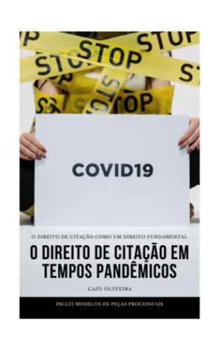 Advogado Caio Oliveira lança livro sobre o direito de citação em tempos de pandemia