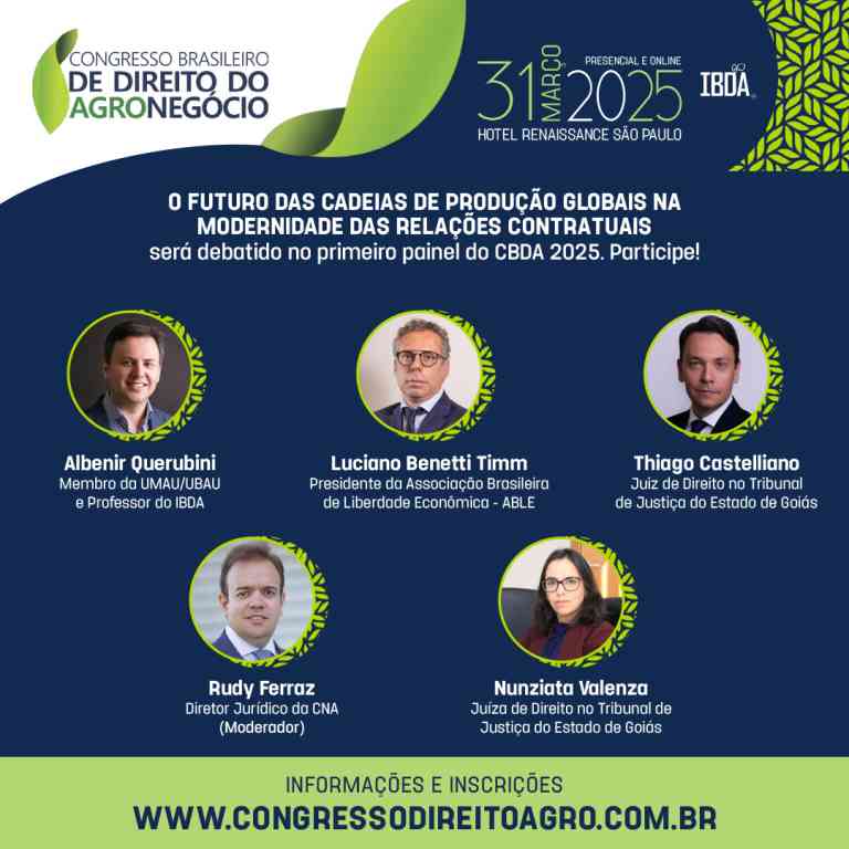 O futuro das cadeias de produção globais na modernidade das relações contratuais em debate no Congresso Brasileiro de Direito do Agronegócio